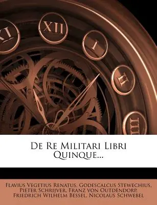 de Re Militari Libri Quinque...