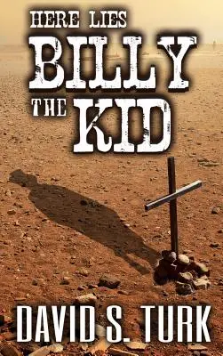 Hier ruht Billy the Kid - Here Lies Billy the Kid