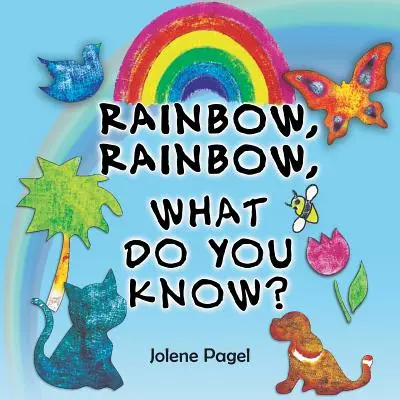 Regenbogen, Regenbogen, was weißt du schon? - Rainbow, Rainbow, What do you know?