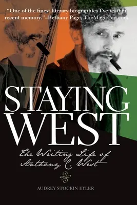 Im Westen bleiben: Das Schriftstellerleben von Anthony C. West - Staying West: The Writing Life of Anthony C. West