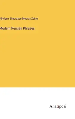 Moderne persische Redewendungen - Modern Persian Phrases