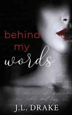 Hinter meinen Worten: Ein romantischer Spannungsroman eines Ghostwriters - Behind My Words: A Ghost Writer's Romance Suspense