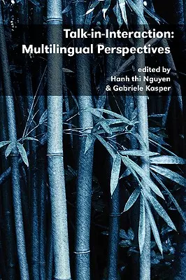 Gesprächs-Interaktion: Mehrsprachige Perspektiven - Talk-In-Interaction: Multilingual Perspectives