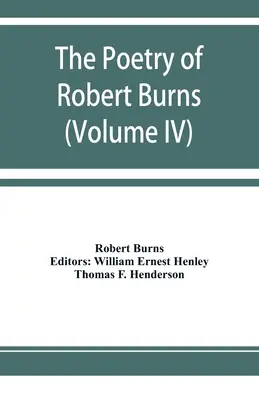 Die Poesie von Robert Burns (Band IV) - The poetry of Robert Burns (Volume IV)