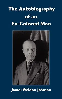 Die Autobiographie eines Ex-Farbigen - The Autobiography of an Ex-Colored Man