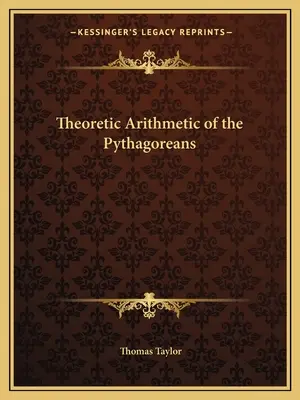 Theoretische Arithmetik der Pythagoräer - Theoretic Arithmetic of the Pythagoreans