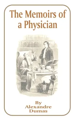 Die Memoiren eines Arztes - The Memoirs of a Physician