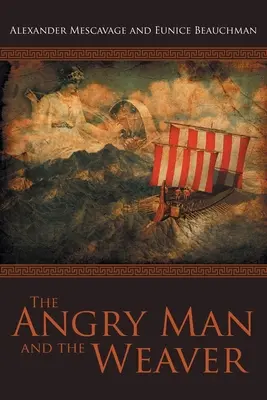 Der zornige Mann und die Weberin - The Angry Man and the Weaver