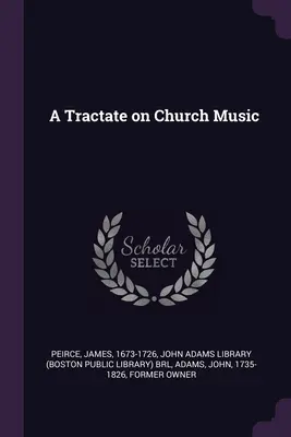 Ein Traktat über Kirchenmusik - A Tractate on Church Music