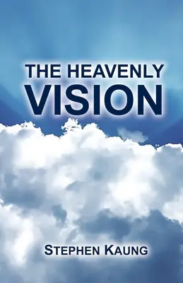 Die himmlische Vision - The Heavenly Vision