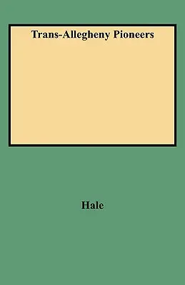 Trans-Allegheny-Pioniere - Trans-Allegheny Pioneers