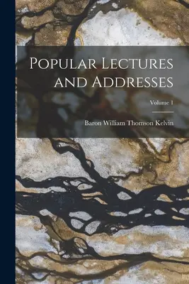 Populäre Vorträge und Ansprachen; Band 1 - Popular Lectures and Addresses; Volume 1