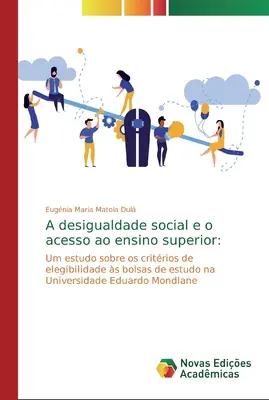 Soziale Ungleichheit und der Zugang zu höherer Bildung - A desigualdade social e o acesso ao ensino superior