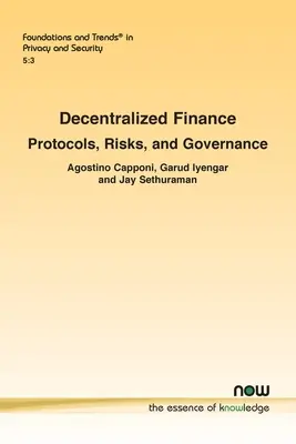 Dezentralisierte Finanzen: Protokolle, Risiken und Governance - Decentralized Finance: Protocols, Risks, and Governance