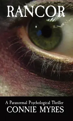 Rancor: Ein paranormaler psychologischer Thriller - Rancor: A Paranormal Psychological Thriller