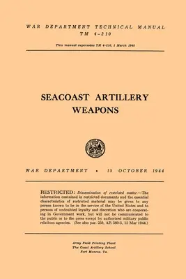 Seacoast Artillerie-Waffen - Seacoast Artillery Weapons