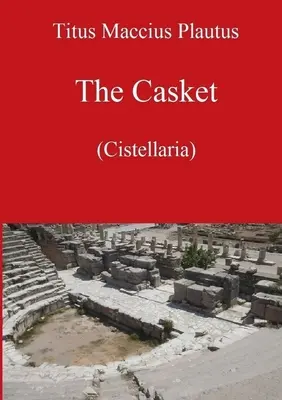 Die Schatulle von Plautus - The Casket by Plautus