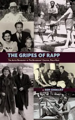 Die Griffe von Rapp - Die Auto-Biographie des Schöpfers der Bickersons, Philip Rapp - The Gripes of Rapp - The Auto/Biography of the Bickersons' Creator, Philip Rapp