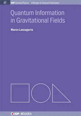 Quanteninformation in Gravitationsfeldern - Quantum Information in Gravitational Fields