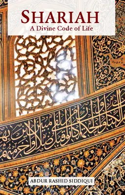 Scharia: Ein göttlicher Kodex des Lebens - Shariah: A Divine Code of Life