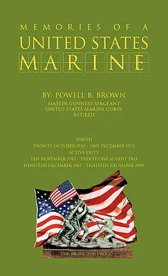 Erinnerungen eines Marinesoldaten der Vereinigten Staaten - Memories of a United States Marine