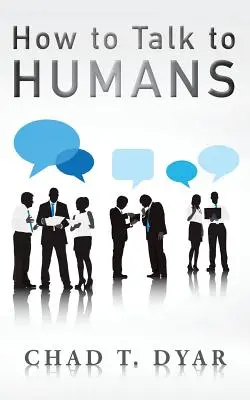 Wie man mit Menschen spricht - How to Talk to Humans