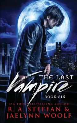 Der letzte Vampir: Buch sechs - The Last Vampire: Book Six