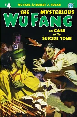 Der geheimnisvolle Wu Fang #4: Der Fall des Selbstmordgrabs - The Mysterious Wu Fang #4: The Case of the Suicide Tomb