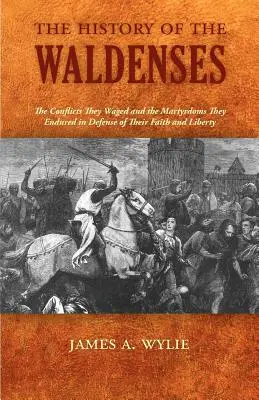 Die Geschichte der Waldenser - The History of the Waldenses