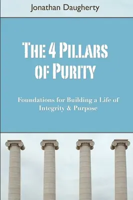 Die 4 Säulen der Reinheit - The 4 Pillars of Purity
