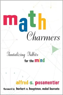 Mathe-Charmeure: Verlockende Leckerbissen für den Geist - Math Charmers: Tantalizing Tidbits for the Mind