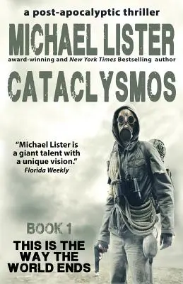 Cataclysmos: ein post-apokalyptischer Thriller Buch 1 - Cataclysmos: a post-apocalyptic thriller Book 1