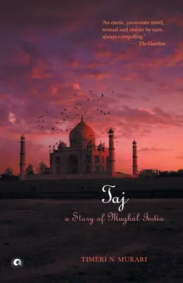 Taj: Eine Geschichte aus dem Indien der Moguln - Taj: A Story of Mughal India