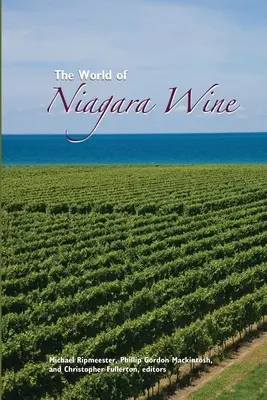 Die Welt des Niagara-Weins - The World of Niagara Wine