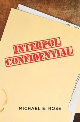 Interpol Vertraulich - Interpol Confidential