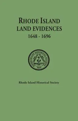 Landnachweise aus Rhode Island, 1648-1696 - Rhode Island Land Evidences, 1648-1696