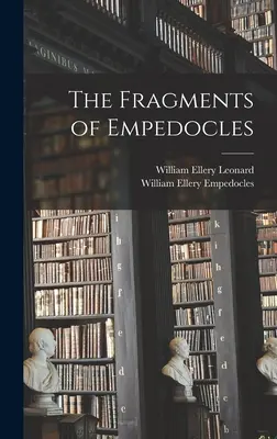 Die Fragmente des Empedokles - The Fragments of Empedocles