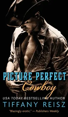 Der perfekte Cowboy: Eine Western-Romanze - Picture Perfect Cowboy: A Western Romance