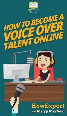 Wie man online ein Voice Over Talent wird - How To Become a Voice Over Talent Online