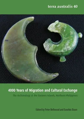 4000 Jahre Migration und kultureller Austausch: Die Archäologie der Batanes-Inseln, nördliche Philippinen - 4000 Years of Migration and Cultural Exchange: The Archaeology of the Batanes Islands, Northern Philippines