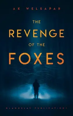 Die Rache der Füchse - The Revenge of the Foxes