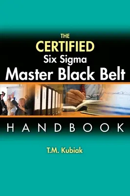 Das Handbuch zum zertifizierten Six Sigma Master Black Belt - The Certified Six Sigma Master Black Belt Handbook