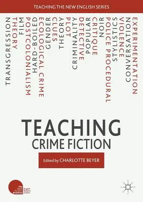 Kriminalliteratur unterrichten - Teaching Crime Fiction