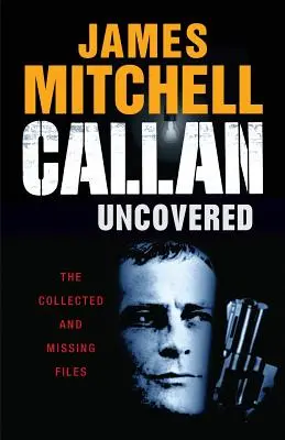 Callan aufgedeckt - Callan Uncovered