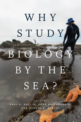 Warum Biologie am Meer studieren? - Why Study Biology by the Sea?