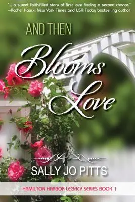 Und dann blüht die Liebe - And Then Blooms Love