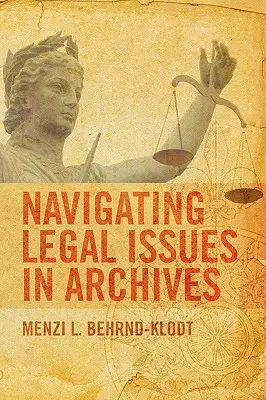 Rechtsfragen im Archivwesen - Navigating Legal Issues in Archives