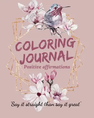 Coloring Journal Positive Affirmationen. - Coloring Journal Positive Affirmations.