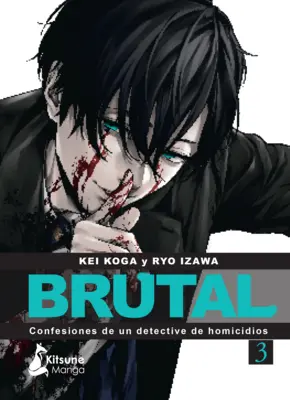 Brutal! Bekenntnisse eines Morddetektivs 3 - Brutal! Confesiones de Un Detective de Homicidios 3