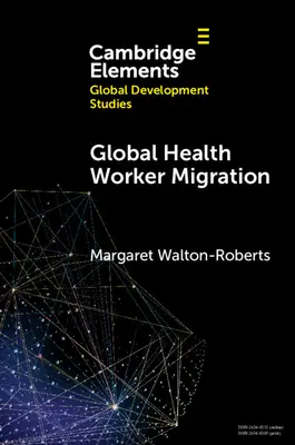 Globale Migration von Gesundheitspersonal: Probleme und Lösungen - Global Health Worker Migration: Problems and Solutions